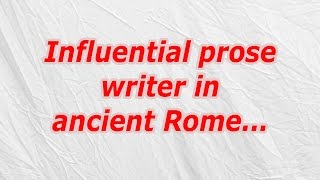 Influential prose writer in ancient Rome CodyCross Crossword Answer [upl. by Axia308]