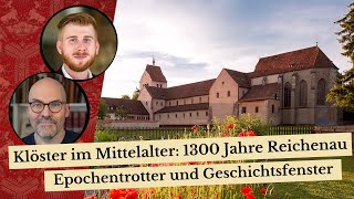 Klöster im Mittelalter 1300 Jahre Reichenau  Epochentrotter und Geschichtsfenster [upl. by Enehs712]