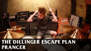 THE DILLINGER ESCAPE PLAN  Prancer  Drum Cover [upl. by Nugent128]