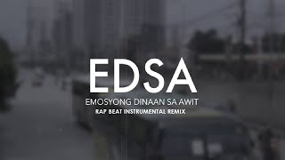 FREE EDSA Emosyong Dinaan Sa Awit  Tagalog Sample Love Rap Beat Instrumental With Hook [upl. by Barna381]