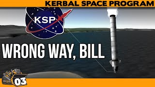 It doesnt go well for Bill  Kernal Space Program Mission 3 [upl. by Anatniuq]