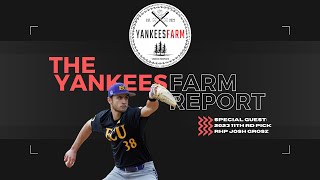 The YankeesFarm Report Josh Grosz [upl. by Flann]