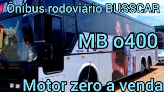 OPORTUNIDADE ÔNIBUS RODOVIÁRIO BUSSCAR MB o400 MOTOR NOVO COMPLETÍSSIMO A VENDA [upl. by Quinlan]