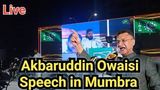 Live Akbaruddin Owaisi Speech in Mumbra  MIM Party Conference in Mumbra  Asaduddin Owaisi Mumbra [upl. by Perkoff928]