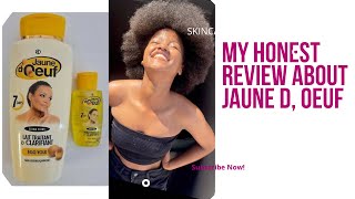 MY HONEST REVIEW ABOUT JAUNE D’ OEUF LOTION  and how to activate it for fast and good results [upl. by Bart]