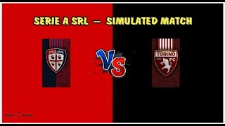 CAGLIARI vs TORINO  SERIE A  SRL  SIMULATED MATCH  live livestream [upl. by Breech]