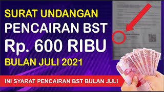 SURAT UNDANGAN PENCAIRAN BST 600 RIBU JULI 2021 [upl. by Iror]