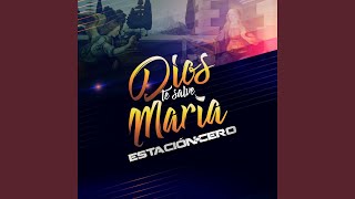 Dios Te Salve María [upl. by Peppy]