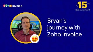 Growing together with Zoho Invoice Bryans story [upl. by Akinehs759]