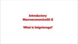 What is Seigniorage [upl. by Leasi]