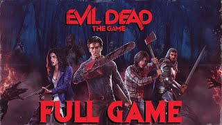 Evil Dead The Game  Single Player Campaign  Gameplay Walkthrough FULL GAME [upl. by Inava745]