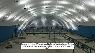 Tennis bubble  Tennis air dome  Air supported structure [upl. by Noland992]