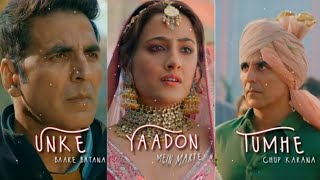 Filhaal 2 Mohabbat Fullscreen Whatsapp Status  Akshay Kumar  B Praak  Filhaal 2 Mohabbat Status [upl. by Emad857]