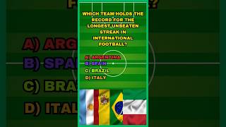 Which team holds the record for the longest unbeaten streak in international football⚽🤔football [upl. by Ahsinuq]