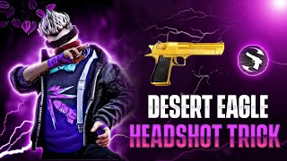 Desert Eagle One Tap Headshot Trick  Free Fire Me Headshot Kaise Mare  ONESHOTINDIA [upl. by Anytsirhc660]