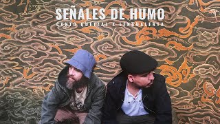 Canto Quetzal Ft Lengualerta  Señales de humo [upl. by Mosra]