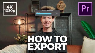 How to Export HD  4K Video in Adobe Premiere Pro CC for YouTube Vimeo Best Settings 2020 TUTORIAL [upl. by Einohtna725]