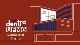 Por dentro da UFMG 02 conheça a história da Faculdade de Direito [upl. by Anavoj]