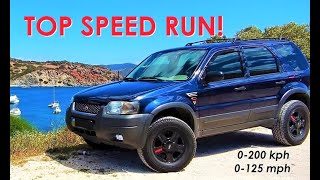 Lifted Ford Escape Maverick V6 0200 Top Speed [upl. by Malia]