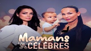 MAMANS ET CELEBRES épisode 7 saison 1 [upl. by Tomkin429]