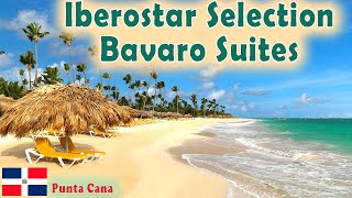 Iberostar Selection Bávaro Suites 🔰 Allinclusive hotel  Punta Cana Dominican Republic [upl. by Sandro]