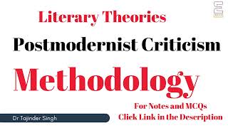 Postmodernist Criticism Methodology  Literary Theory  NTA NET PGT English [upl. by Aidroc]