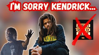 Why J Cole Apologizing to Kendrick was a BAD MOVE [upl. by Nacim]