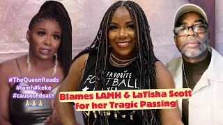 KeKe Jabbar’s Family Blames LAMH amp LaTisha Scott for Her Tragic Passing [upl. by Lewan]