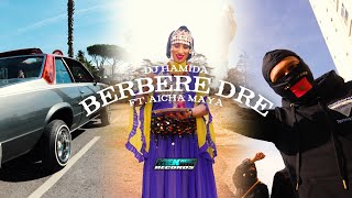 DJ Hamida feat Aicha Maya  quotBerbère DREquot clip officiel ⵣ [upl. by Yeruoc]