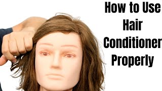 How to Use Hair Conditioner Properly  TheSalonGuy [upl. by Lewes]