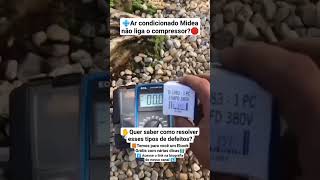 🛑 Split Midea não liga o compressor  ZSB Refrigeração [upl. by Eittah249]