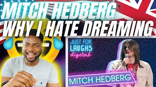 🇬🇧BRIT Reacts To MITCH HEDBERG  WHY I HATE DREAMING [upl. by Eirahcaz]