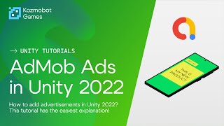 AdMob Ads in Unity 2022  Easy Tutorial [upl. by Akinom771]