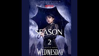 WEDNESDAY SEASON 2｜MOST ANTICIPATED NETFLIX SERIES IN 2024 ｜BEST HORROR COMEDY ON NETFLIX [upl. by Harlie496]