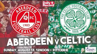 Aberdeen v Celtic live stream and TV details plus team news ahead of Pittodrie Premiership clash [upl. by Kendyl]