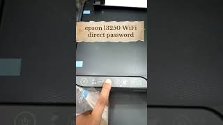 Epson l3250 WiFi direct password kese nikhal geepson printer epson shortvideo shorts [upl. by Nassi]