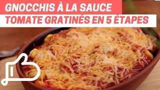 GNOCCHIS à la SAUCE TOMATES gratinés  Recette Gourmande [upl. by Arramat]