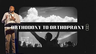 Orthodoxy to Orthopraxy  Pastor Chris Searcy  10am [upl. by Eiryt138]