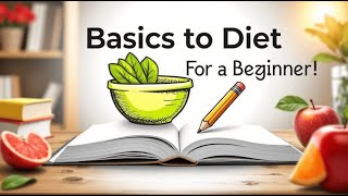 Basics to Nutrition for absolute beginners  Your 2025 guide to Dieting  Rajiv Garg  Fit At 50 [upl. by Sirrep]