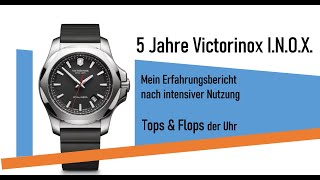 Tops amp Flops 5 Jahre Victorinox INOX  mein Erfahrungsbericht bei täglichenr Nutzung INOX [upl. by Lamek]