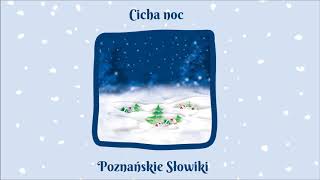 Poznańskie Słowiki  Cicha noc Official Audio [upl. by Aliekahs771]