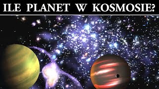 Niewyobrażalna Liczba Planet w Kosmosie [upl. by Claribel591]