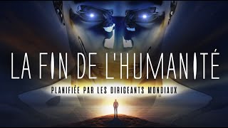 LA FIN DE L’HUMANITÉ – Planifiée par les Dirigeants Mondiaux un film de David Sorensen  2024 [upl. by Kipp560]