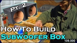 How To Build A Subwoofer Box 2  Beginner Car Audio Tutorial  Dual 12quot Custom Ported Sub Enclosure [upl. by Sonaj]