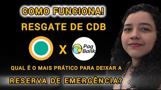 SOFISA vs PAGBANK Como RESGATAR o CDBQUAL é o MAIS PRÁTICO para deixar a RESERVA DE EMERGÊNCIA [upl. by Lielos]