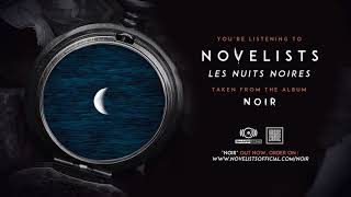 NOVELISTS  Les Nuits Noires OFFICIAL TRACK [upl. by Annoved242]