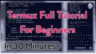 Full Termux Tutorial  Learn Termux In One Video  Termux Tutorial For Beginners [upl. by Anircam213]