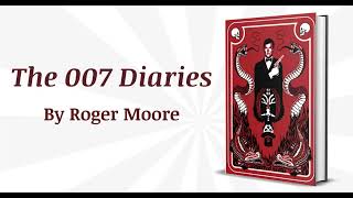 The 007 Diaries by Roger Moore fine press edition  Trailer [upl. by Notreb]