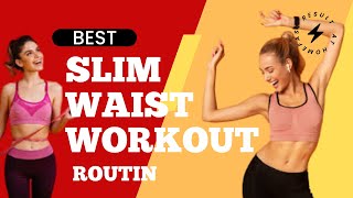 BEST SLIM WAIST WORKOUT ROUTINE WORKOUT  AT HOME COREABS FAT BURNING  BEGINNERS fitlogic [upl. by Olaf]