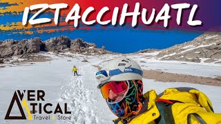 IZTACCIHUATL  VERTICAL TRAVEL amp STORE [upl. by Maxine617]